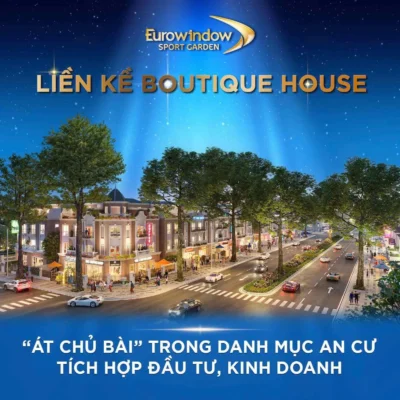 liền kề boutique house eurowindow sport garden