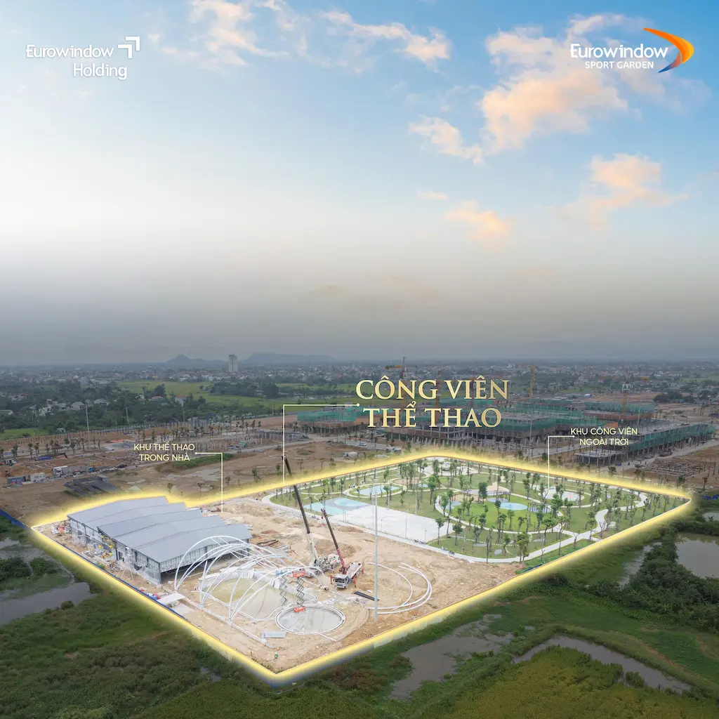 Công viên thể thao Eurowindow Đông Vĩnh